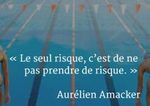 Citation Natation Le Seul Risque C Est De Ne Pas Prendre De Risque Guide Piscine Fr