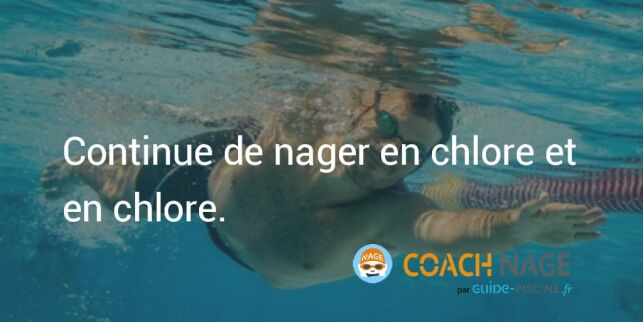 Citation natation - Continue de nager en chlore et en chlore ! 