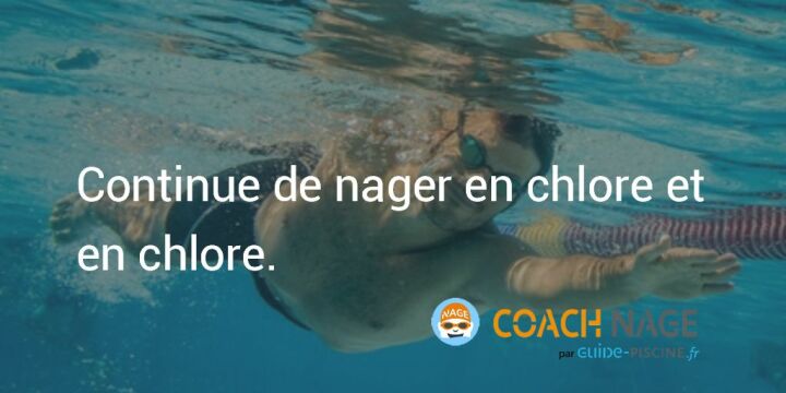 Citation natation - Continue de nager en chlore et en chlore ! Citation natation - Continue de nager en chlore et en chlore !