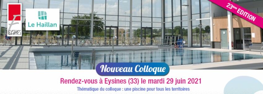 Colloque La Piscine de Demain : le 23 juin 2021&nbsp;&nbsp;