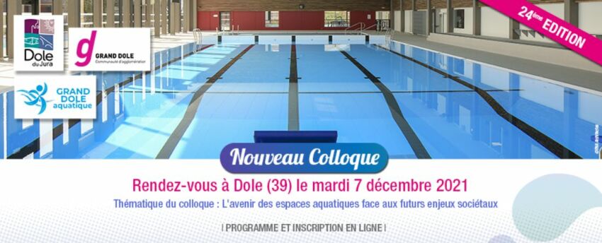 Colloque Piscine de Demain : le 7 décembre à Dole&nbsp;&nbsp;