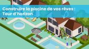 Construire la piscine de vos rêves : tour d'horizon 2025