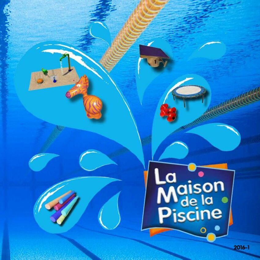 Couverture du nouveau catalogue Maison de la Piscine&nbsp;&nbsp;