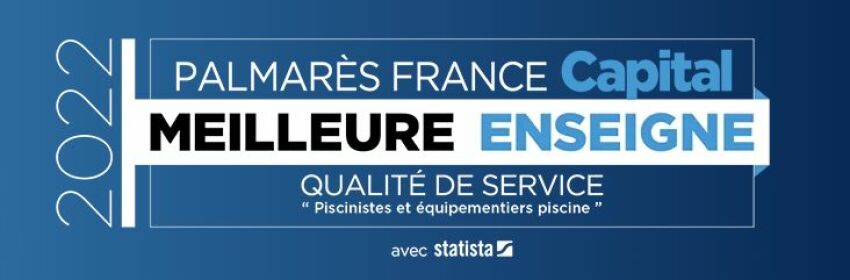 Découvrez les Meilleures Enseignes Capital 2022 Piscines et Vérandas
&nbsp;&nbsp;