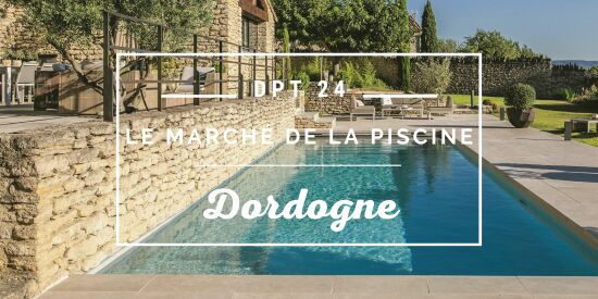 Le marché de la piscine en Dordogne