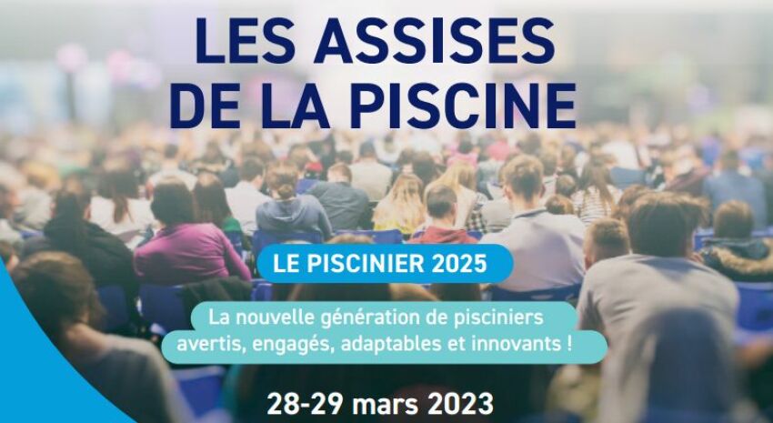 Guide-Piscine vous donne rendez-vous aux Assises Professionnelles de la Piscine 2023&nbsp;&nbsp;