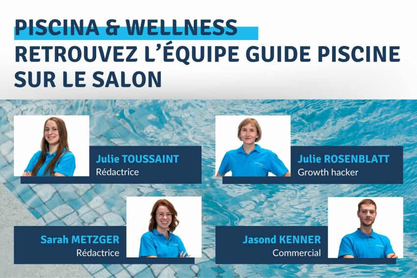 Guide-Piscine vous donne rendez-vous sur le Salon Piscina & Wellness de Barcelone&nbsp;&nbsp;