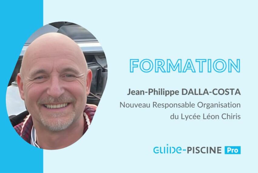 Jean-Philippe Dalla-Costa est le nouveau Responsable Organisation pour la formation aux métiers de la piscine à l'UFA de Grasse&nbsp;&nbsp;