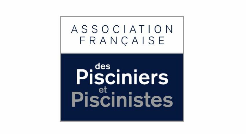 L'Association Française des Pisciniers et Piscinistes lance son site web&nbsp;&nbsp;