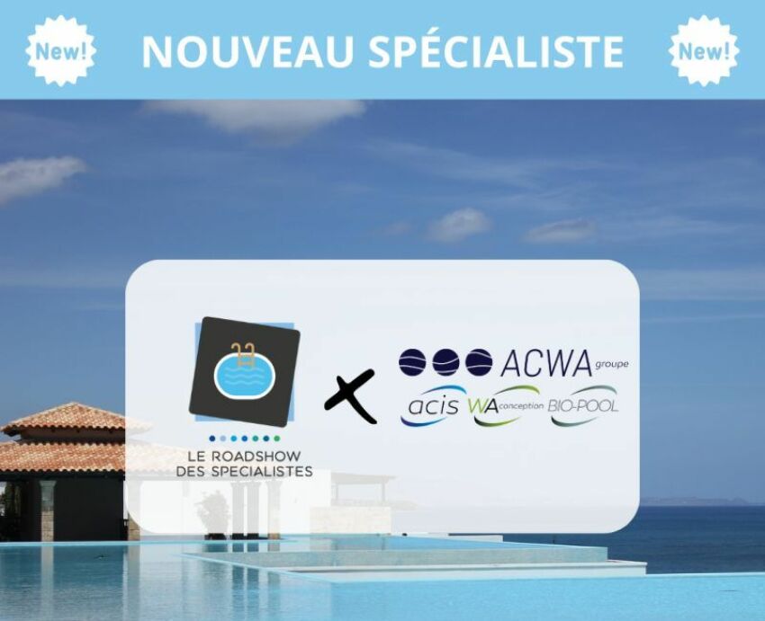  Le Groupe ACWA rejoint le Roadshow des Spécialistes&nbsp;&nbsp;