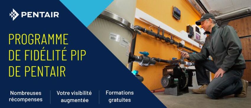 Le programme PIP de Pentair récompense les professionnels de la piscine comme aucun autre&nbsp;&nbsp;