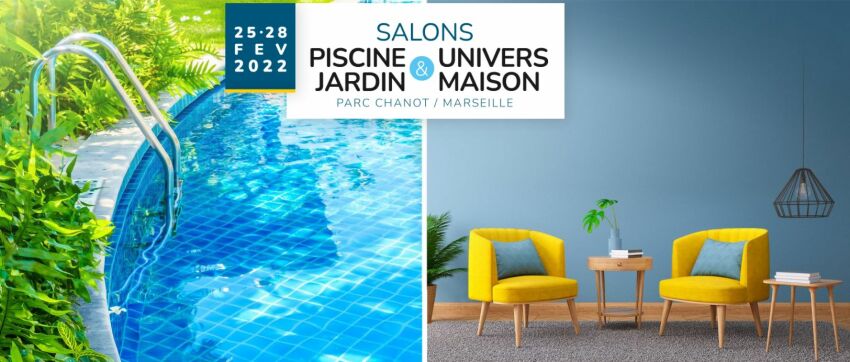 Le Salon Piscine & Jardin de Marseille ferme ses portes et revient en 2023&nbsp;&nbsp;