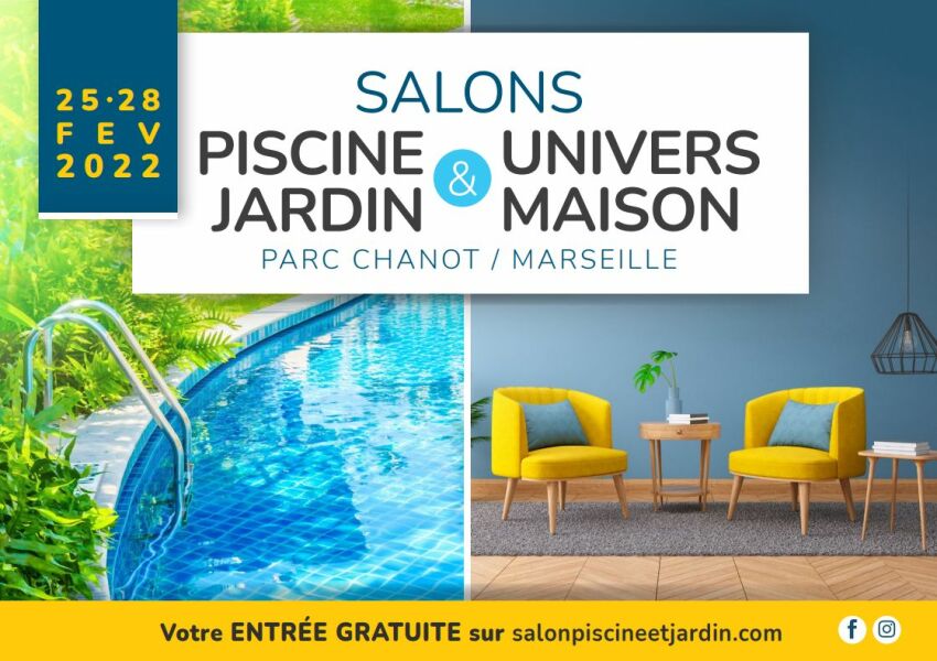 Le Salon Piscine et Jardin de Marseille revient du 25 au 28 février 2022
&nbsp;&nbsp;