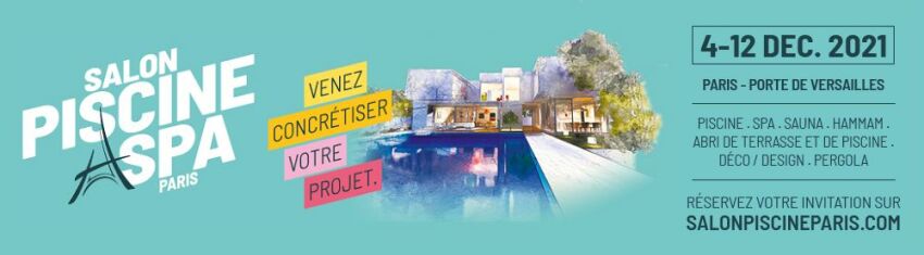 Le Salon Piscine & Spa vous donne rendez-vous en 2021&nbsp;&nbsp;