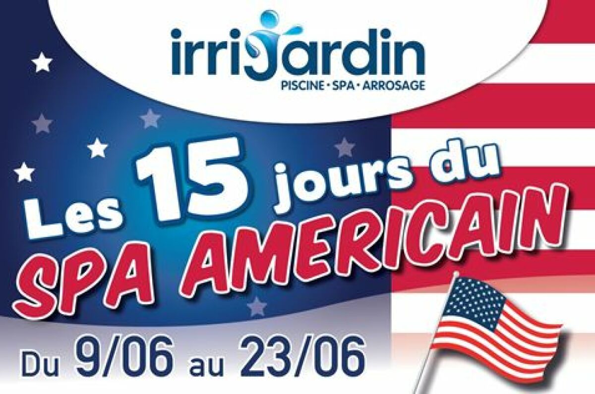 Les 15 Jours du Spa Américain chez Irrijardin