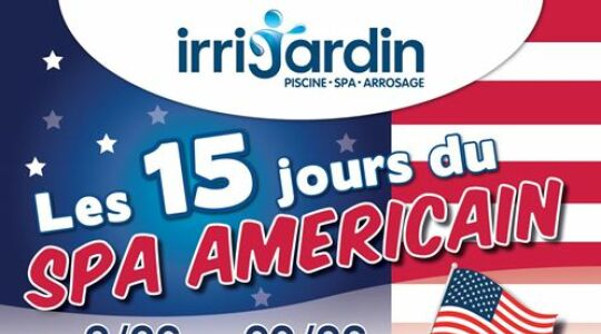 Les 15 Jours du Spa Américain chez Irrijardin