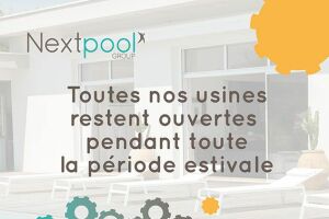 NextPool reste aux côtés de ses clients tout l’été