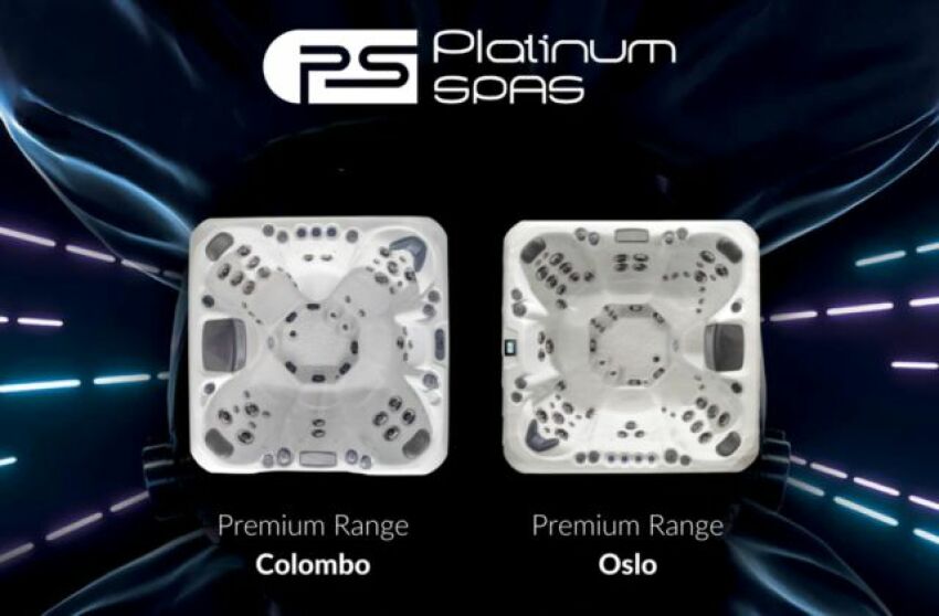 Nouveautés Platinum Spas : Oslo et Colombo&nbsp;&nbsp;