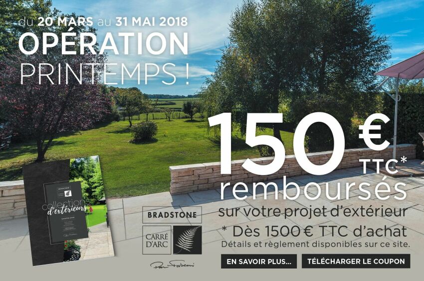 Opération printemps chez Bradstone et Carré d’Arc&nbsp;&nbsp;