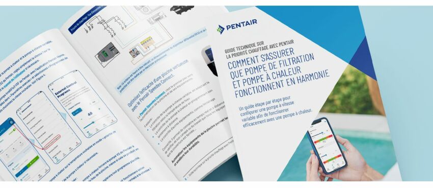 Pentair présente son « Guide technique sur la priorité chauffage », pour configurer une pompe à vitesse variable afin de la faire fonctionner efficacement avec une pompe à chaleur&nbsp;&nbsp;