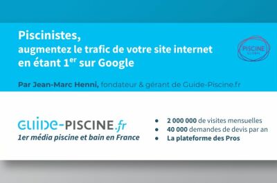 Piscine Connect : téléchargez le webinar Guide-Piscine.fr pour augmenter le trafic sur votre site