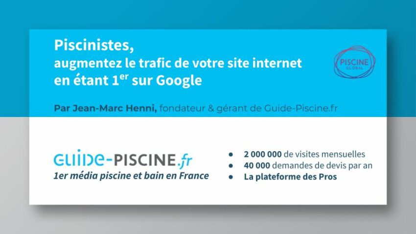 Piscine Connect : découvrez le webinar Guide-Piscine.fr&nbsp;&nbsp;