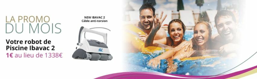 Promo du mois Piscines Ibiza&nbsp;&nbsp;