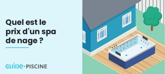 Quel est le prix d'un spa de nage ?
