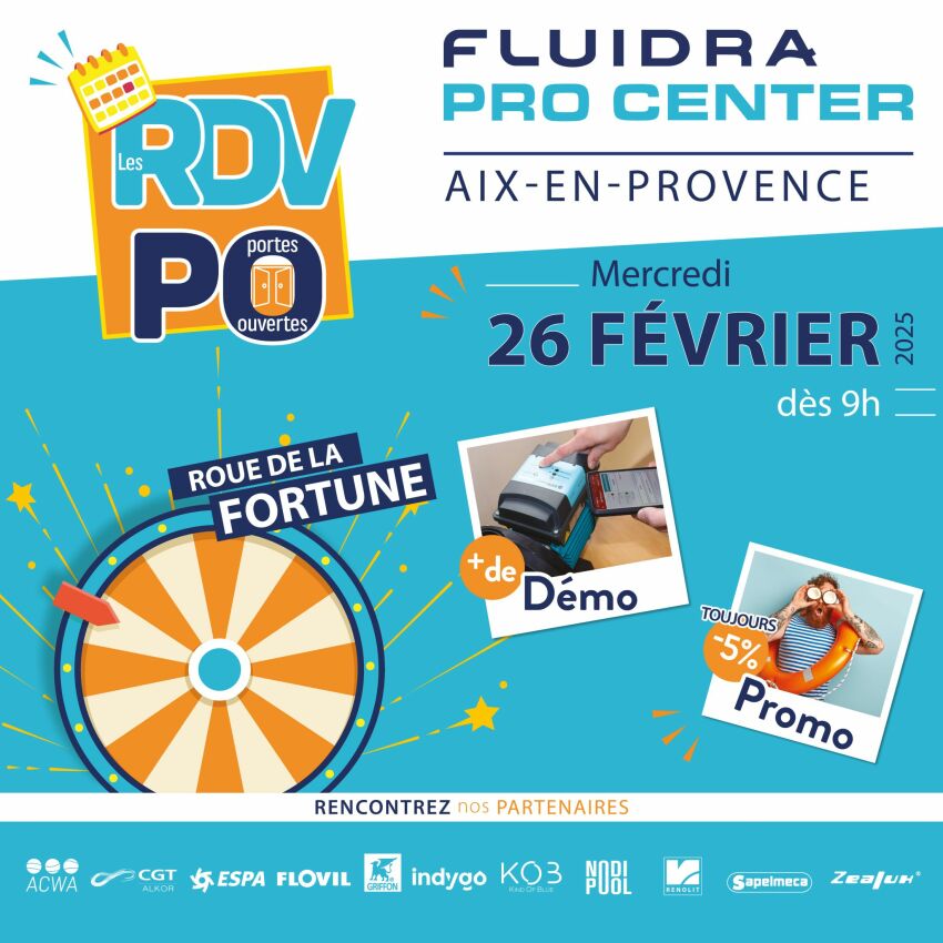 "Rendez-Vous Portes Ouvertes" Fluidra PRO Center : C'est reparti en 2025 avec une première date à Aix-en-Provence 
