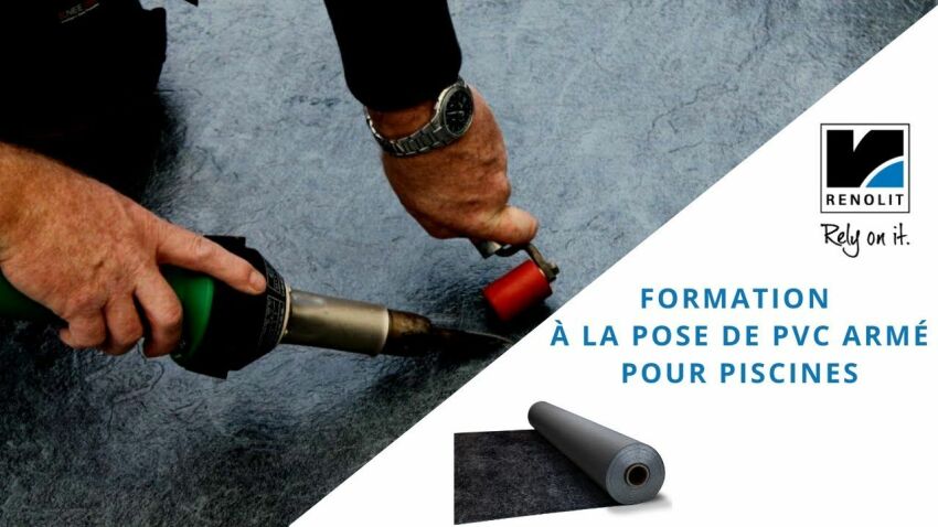 RENOLIT ACADEMY présente son calendrier des formations à la pose de PVC armé piscine 2024&nbsp;&nbsp;