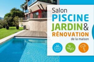 Salon Piscine Jardin et Rénovation : le succès au rendez-vous