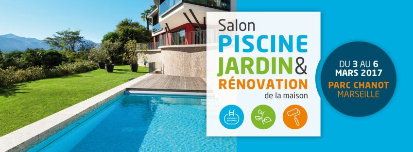 Retour sur le Salon Piscine Jardin et Rénovation de la Maison&nbsp;&nbsp;