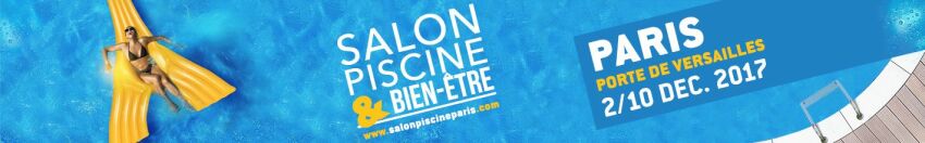 Salon Piscine et Bien-Être : entrée gratuite&nbsp;&nbsp;