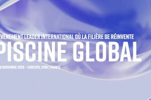 Salon Piscine Global : Rendez-vous du 17 au 20 novembre 2026