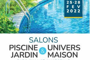Salons Piscine & Jardin et Univers Maison : Rendez-vous à Marseille