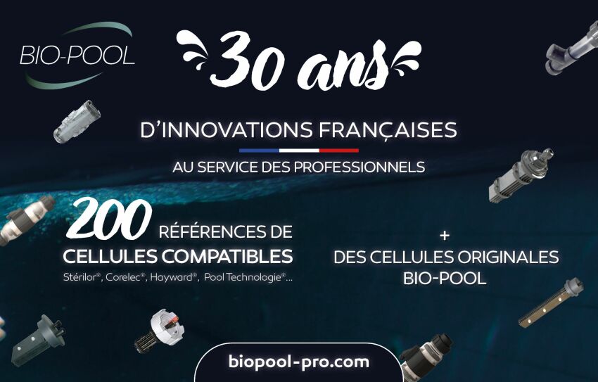 Traitement de piscine et électrolyse au sel : Bio-Pool fête ses 30 ans&nbsp;&nbsp;