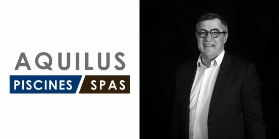 Interview : Xavier Fourel, Président d'Aquilus Piscines et Spas